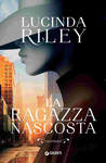 La ragazza nascosta di Lucinda Riley