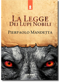 La Legge dei Lupi Nobili legge-dei-lupi-nobili