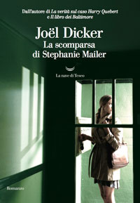 cover La scomparsa di Stephanie Mailer cover-dicker-mailer