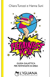 cover Feminist You. Guida galattica per femministe in erba cover-guida-femministaap