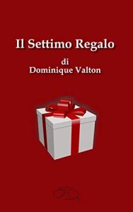 settimo regalo