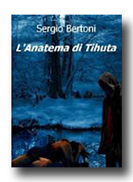 L'anatema di Tihuta -Bertoni