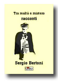 Tra realtà e mistero Tra realtà e mistero -Bertoni
