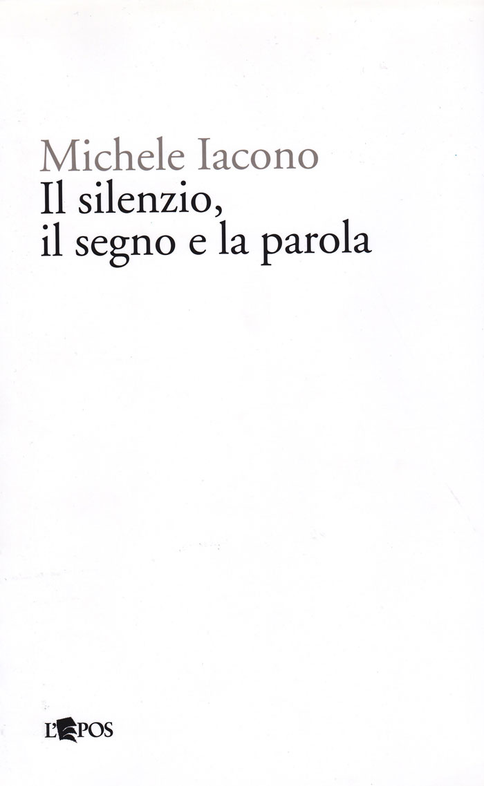 Il silenzio, il segno, la parola copertina-iacono