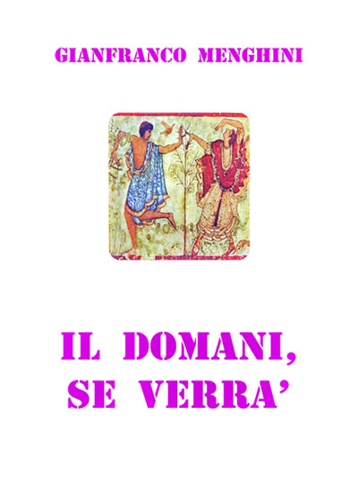 il-domani-se-verra' il-domani-se-verra'