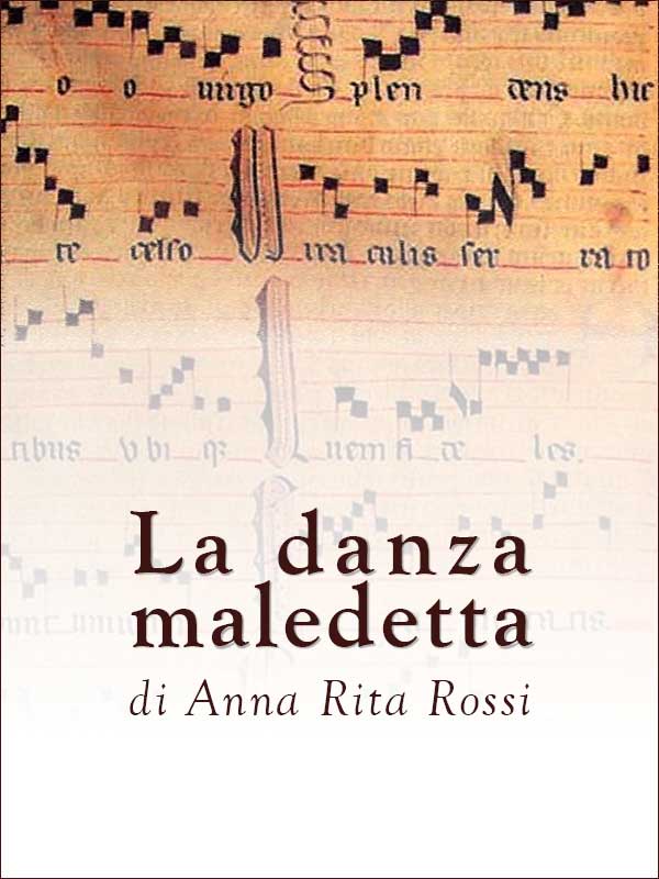 danza maledetta Anna Rita Rossi danza maledetta Anna Rita Rossi