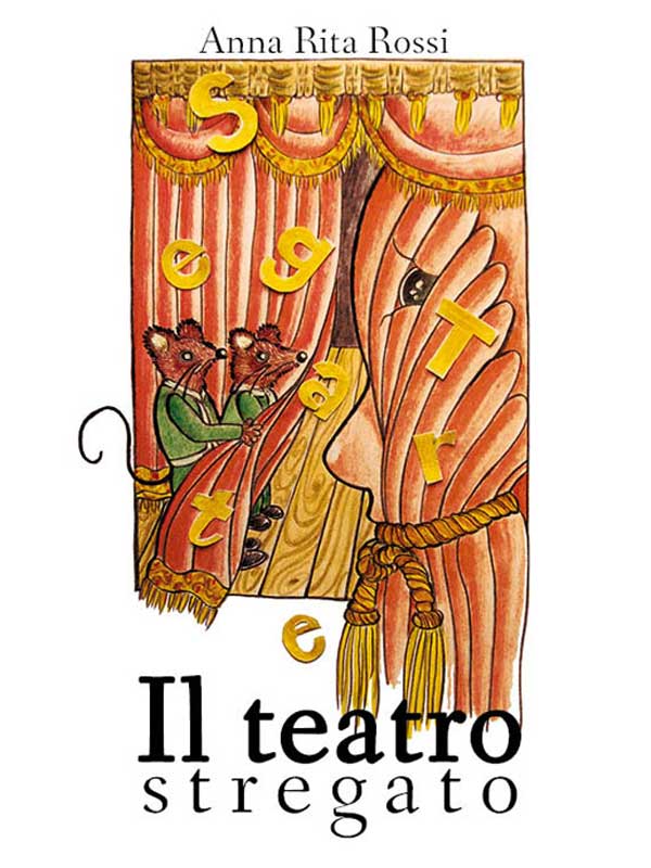 teatro stregato di Anna Rita Rossi teatro stregato