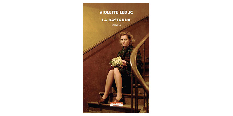 La Bastarda - Violette Leduc
