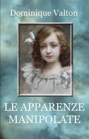 Le apparenze manipolate apparenze-manipolate