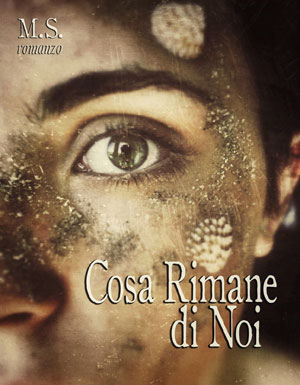 Cosa rimane di noi cosa-rimane-noi