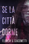 Se la citta dorme