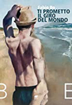 Ti prometto il giro del mondo