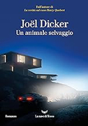 Un animale selvaggio