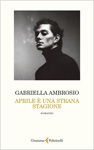 Aprile è una strana stagione