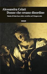 Donne che creano disordine